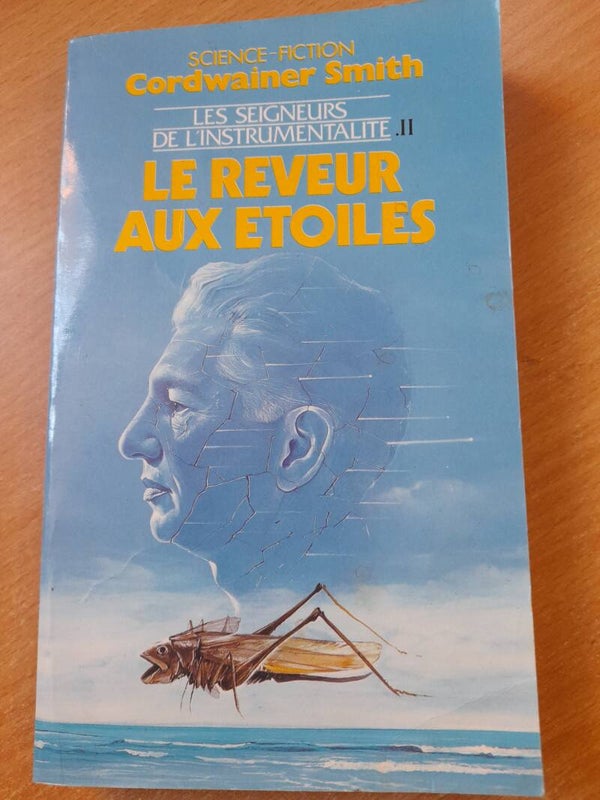 Les seigneurs de l'instrumentation II : le rêveur aux étoiles- Cordwainer Smith - Presses pocket- 1987