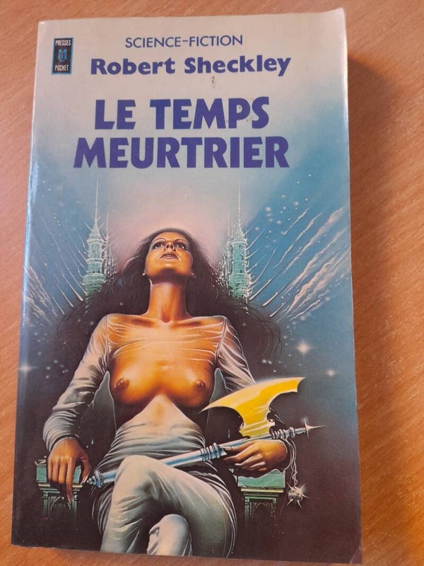 Le temps meurtrier - Robert Sheckley - Presses Pocket - 1977