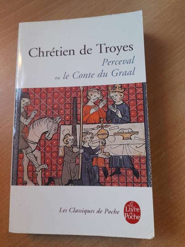 Perceval ou le roman du Graal - Chrétien de Troyes - Le livre e poche - 2010
