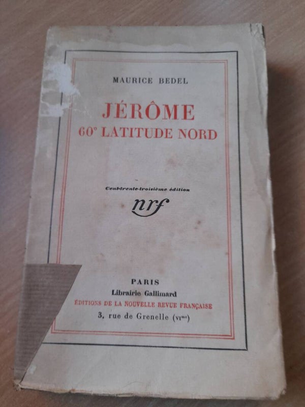 Jérôme 60° latitude nord - Maurice Bedel - Gallimard -1927