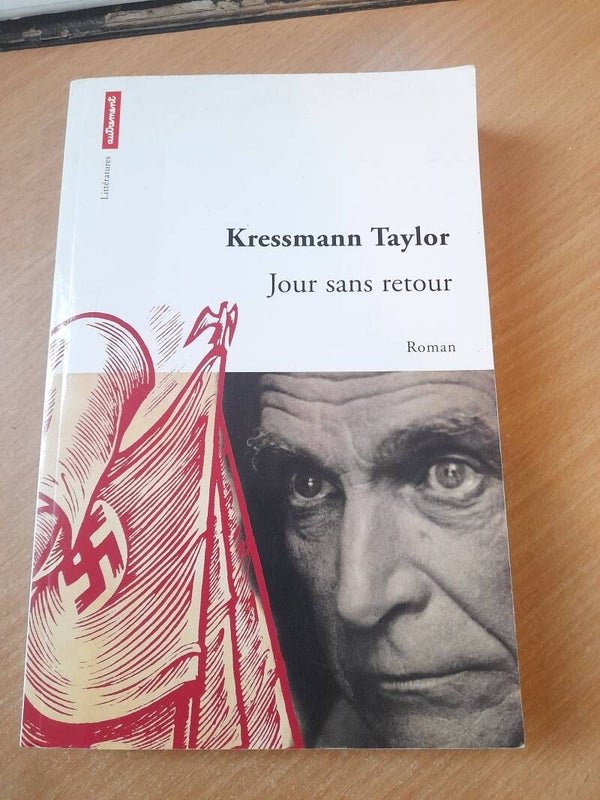 Jour sans retour - Kressmann Taylor - Littérature autrement-  2002