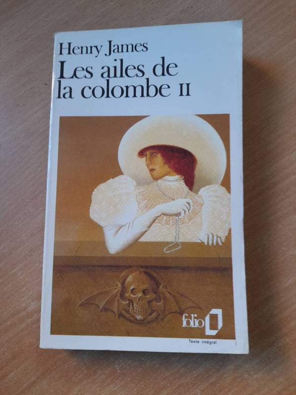 Les ailes de la colombe II - Henry James - Folio - 1990