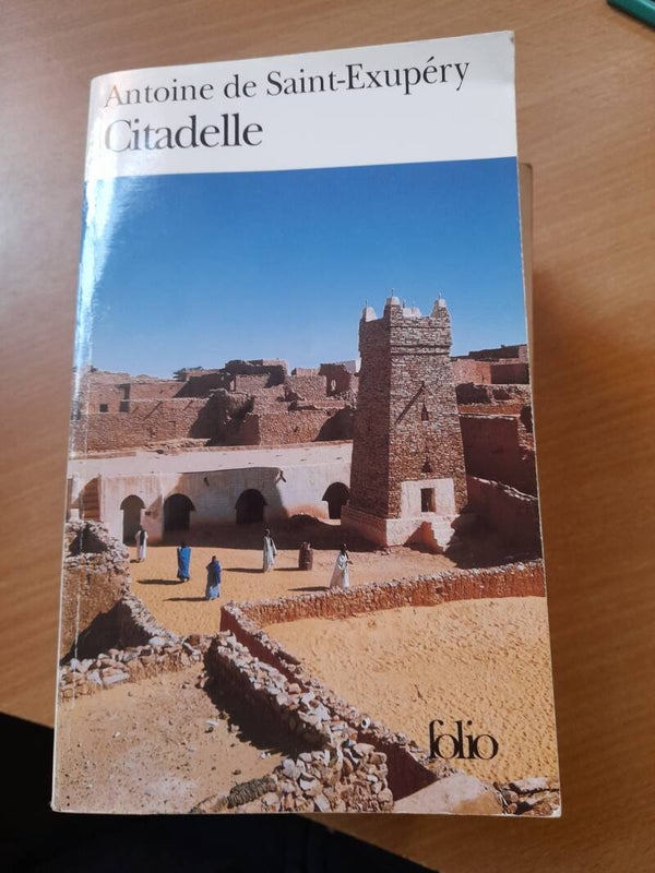 Citadelle - Antoine de Saint-exupéry - Folio -2001