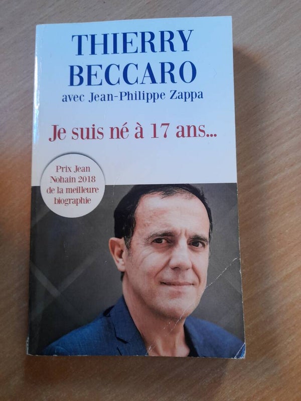 Je suis né à 17 ans... - Thierry Beccaro - france livre - 2019
