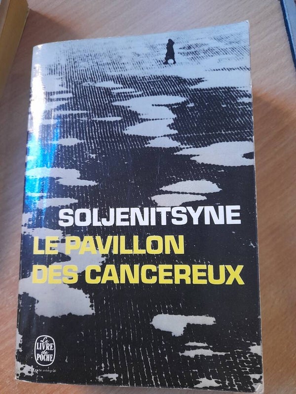 Le pavillon des cancéreux - Alexandre Soljénitsyne - le livre de poche - 1973  russie