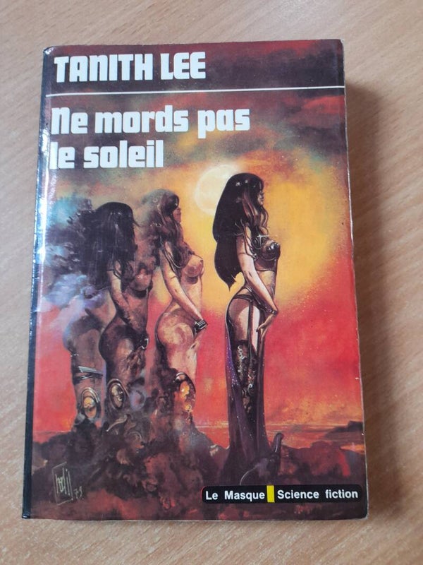 Ne mords pas le soleil - Tanith Lee- le masque science fiction- 1979