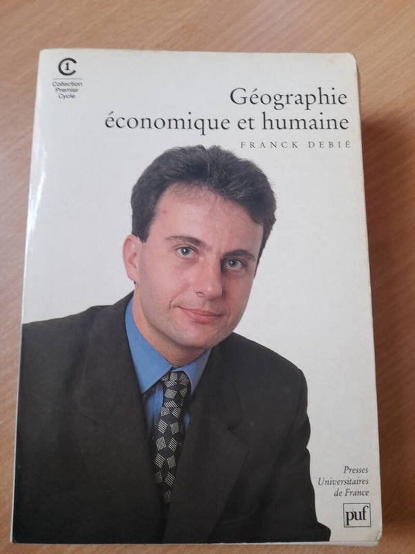 Géographie économique et humaine - Franck Debié - PUF - 1995