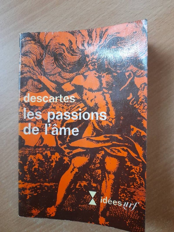 Les passions de l'âme - Descartes - idées nrf -1969