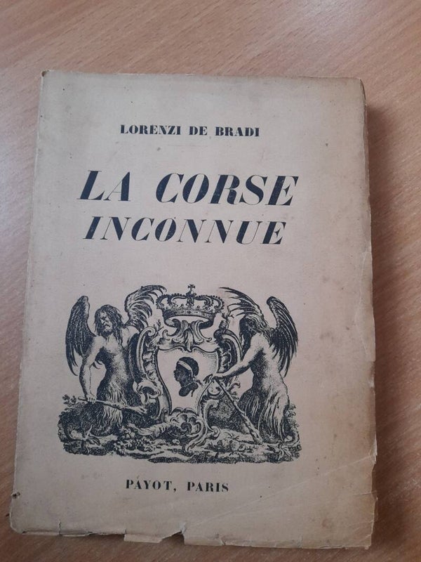 La corse inconnue - Lorenzi De Bradi - Payot - 1927