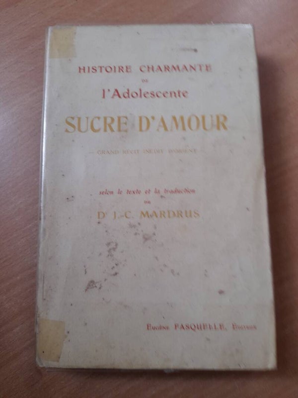 Histoire charmante de l'adolescente sucre d'amour - Dr j. C. Mardrus - eugene Fasquelle - 1927