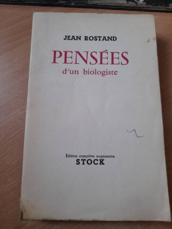 Pensées d'un biologiste - Jean Rostand - Stock - 1960