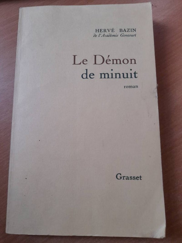Le démon de minuit - Hervé Bazin - grasset -1988