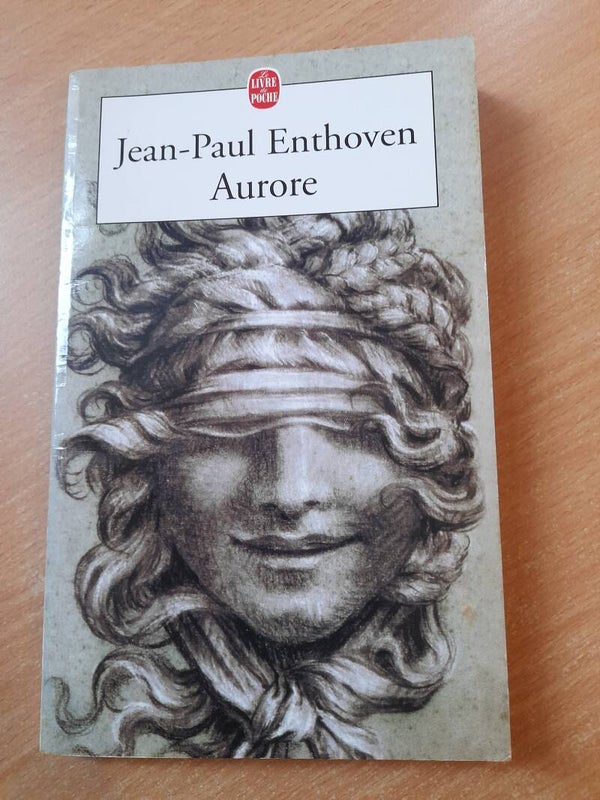 Aurore - Jean-paul Enthoven - Le livre de poche -2002