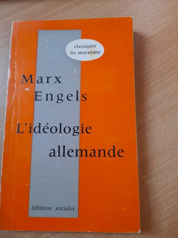 classique du Marxisme : L'idéologie allemande - Marx Engels - éditions sociales -1970