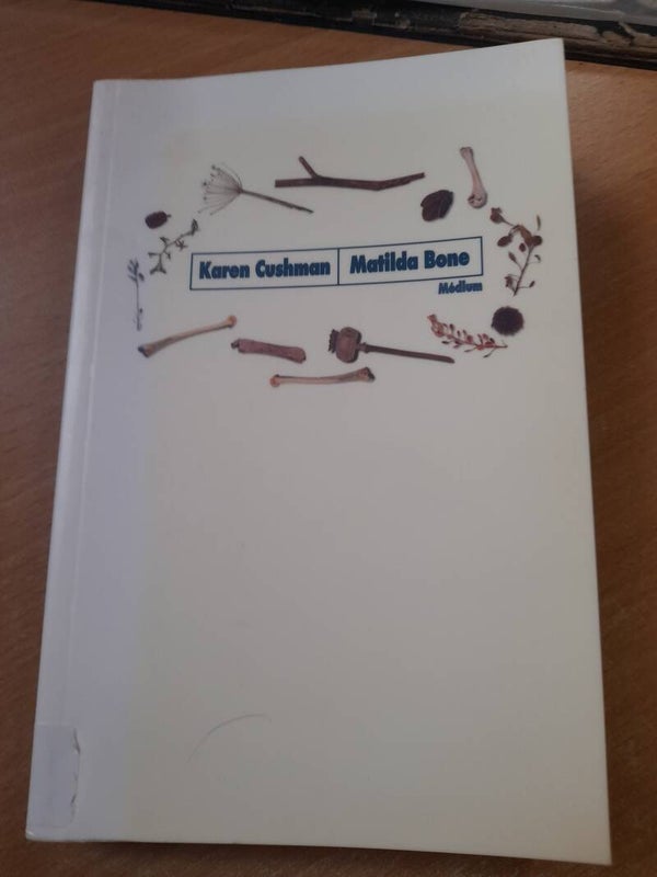 Matilda Bone - Karen Cushman - Médium école des loisirs - 2005