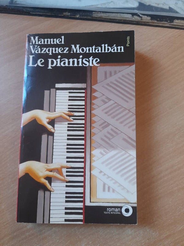 Le pianiste - Manuel Vazquez Montalban - Points - 1990  Espagne