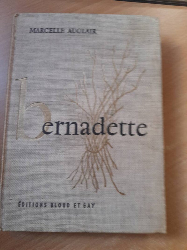 Bernadette - Marcelle Auclair - éditions Blood et gay - 1958