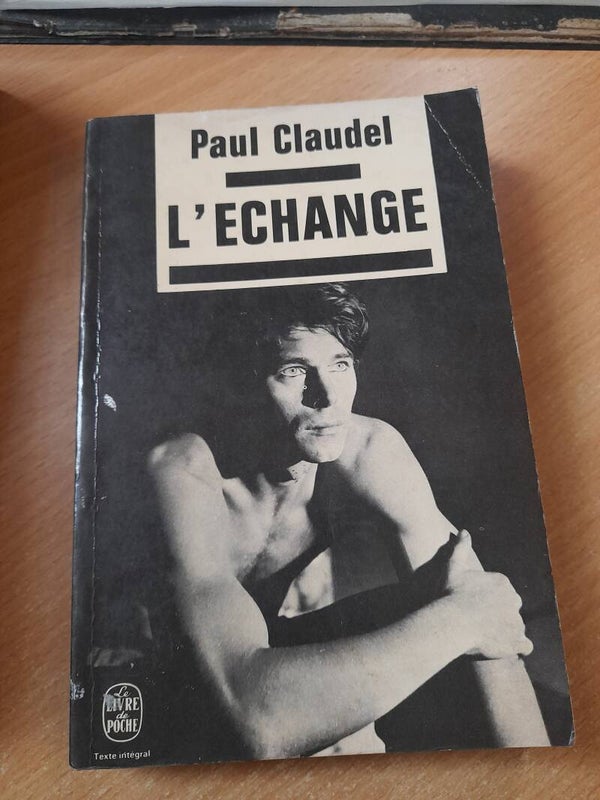 L'échange - Paul Claudel - Le livre de poche- 1977théatre