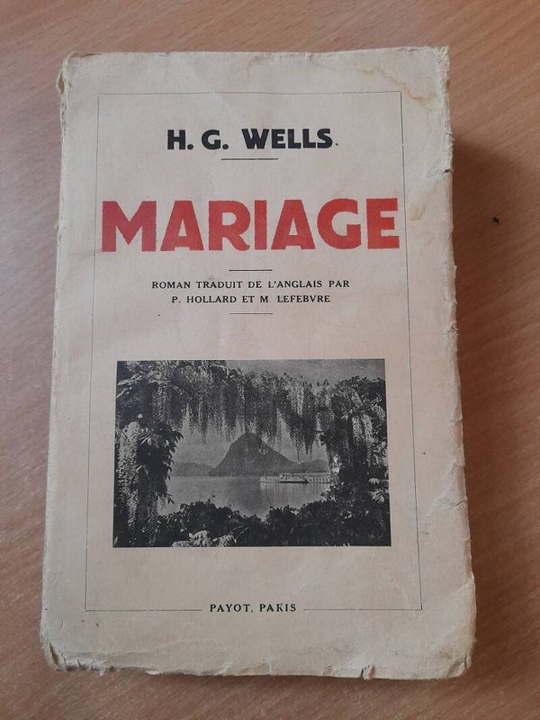 Mariage - H.G. Wells - Editions Payot, Paris - 1925
