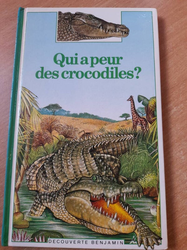 Qui a peur des crocodiles ? - Découverte benjamin  gallimard jeunesse - 1984