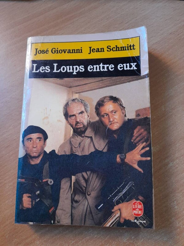 Les loups entre eux - José Giovanni - Le livre de poche - 1986