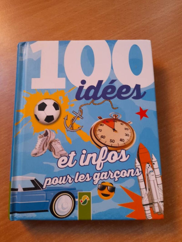 100 idées et infos pour les garçons - 2002