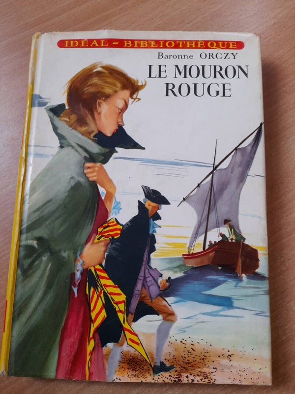 Le Mouron rouge  - baronne Orczy - idéal bibliothèque - 1962