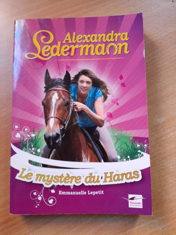 Alexandra Lederman : Le mystère du haras - Emmanuelle Lepetit - Toucan jeunesse - 2008