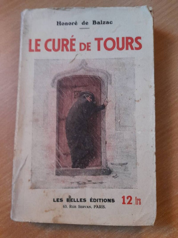la comédie humaine : Le curé de Tours - Honoré de Balzac - Les Belles éditions