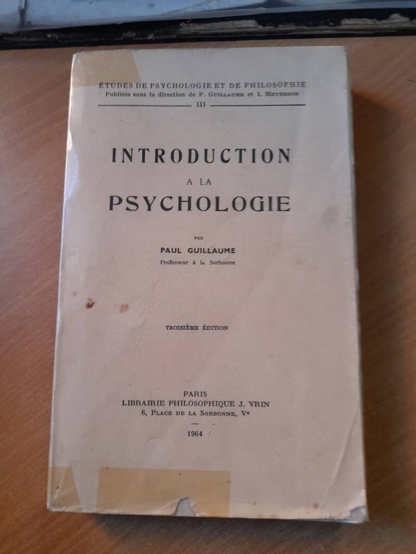 Introduction à la psychanalyse  - Paul Guillaume - librairie philosophique J. Vrin - 1964
