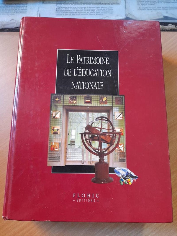 Le patrimoine de l'éducation nationale - Flohic éditions -1999