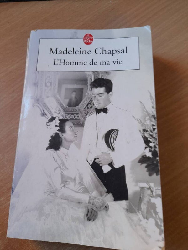 L'homme de ma vie - Madeleine Chapsal - Le livre de poche - 2006