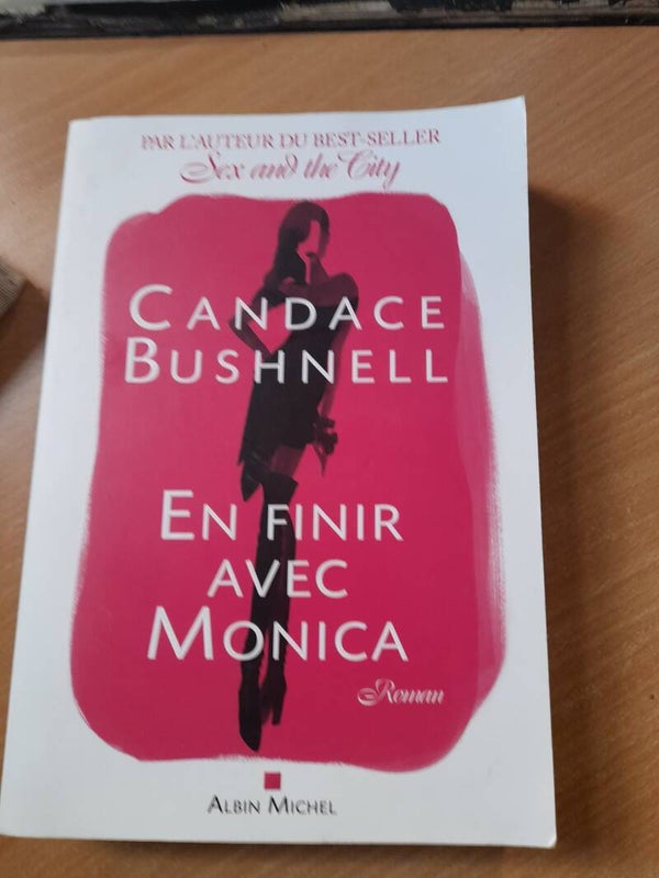 En finir avec monica - Candace Bushnell - Albin Michel -2016