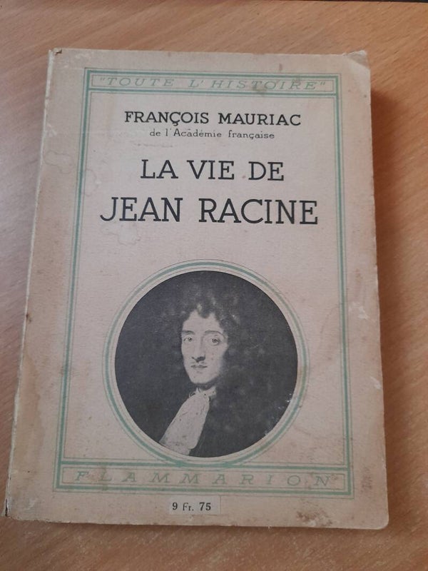 La vie de jean Racine - François Mauriac - flammarion - 1939