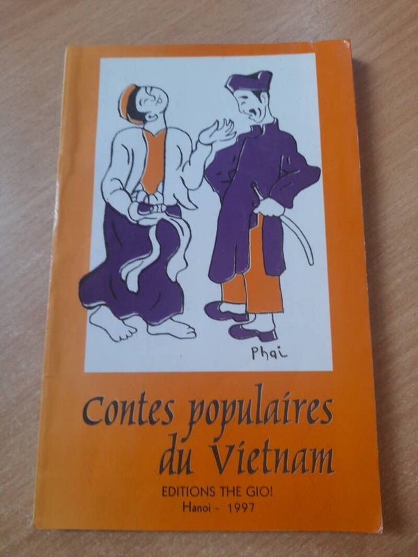 Contes populaires du Vietnam - éditiosn THE GIO - 1997