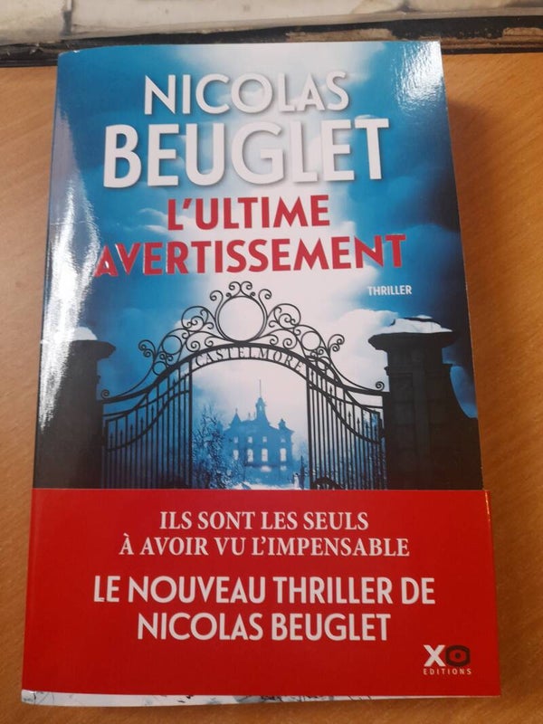 L'ultime avertissement - Nicolas Beuglet - XO éditions - 2024