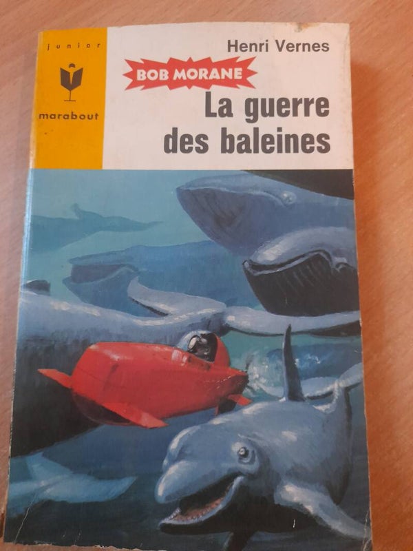 Bob Morane -  La guerre des baleines n° 242 d'Henri Vernes marabout junior
