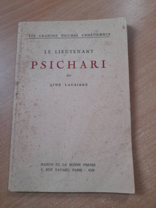 Le lieutenant Psichari - Aimé Lauzière - Bayard -1941