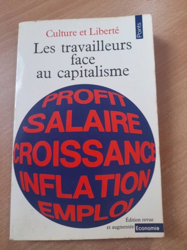Culture et liberté : les travailleurs face au capitalisme - Points - 1981