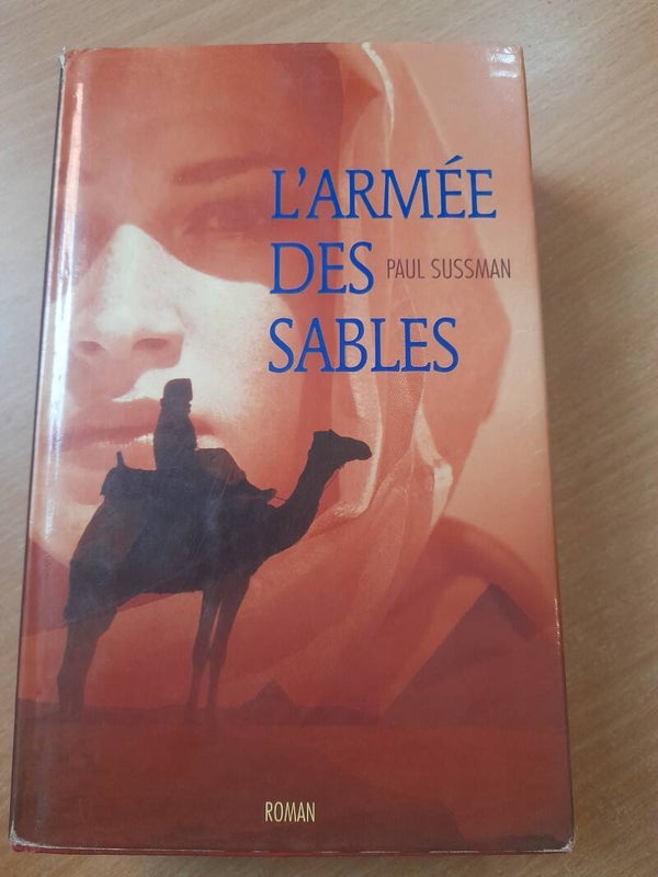 L'armée des sables - Paul Sussman - France loisirs - 2002