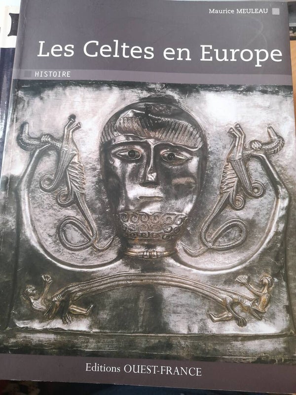 Les celtes en Europe - Maurice Meuleau - ouest France - 2011