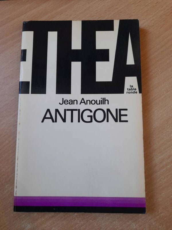 Antigone - Jean Anouilh - La table ronde -1967