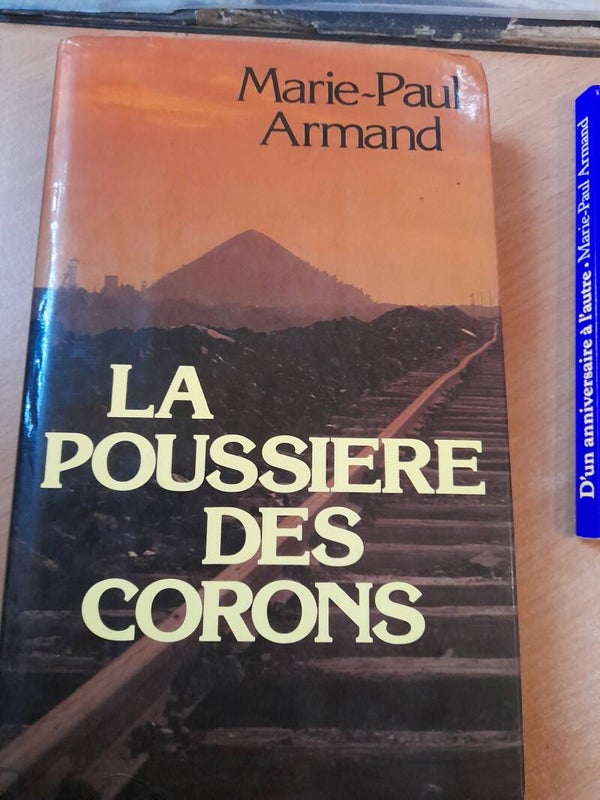 La poussière des corons - Marie Paul Armand - France loisirs - 1986