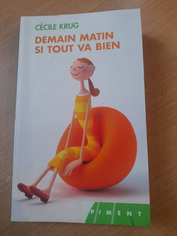 Demain si tout va bien - Cécile krug - Piment - 2006