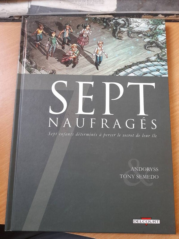 Sept naufragés - Andoryss et Tony Semedo - Delcourt - 2012