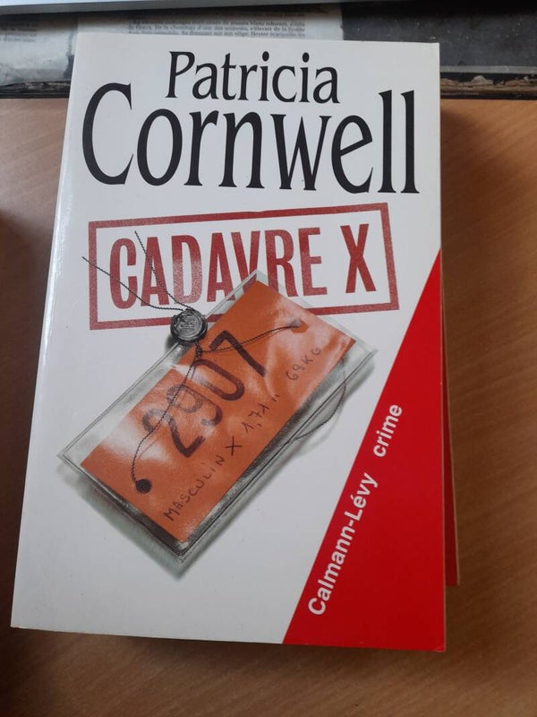 Cadavre X - Patricia Cornwell - Calman Lévy -2000