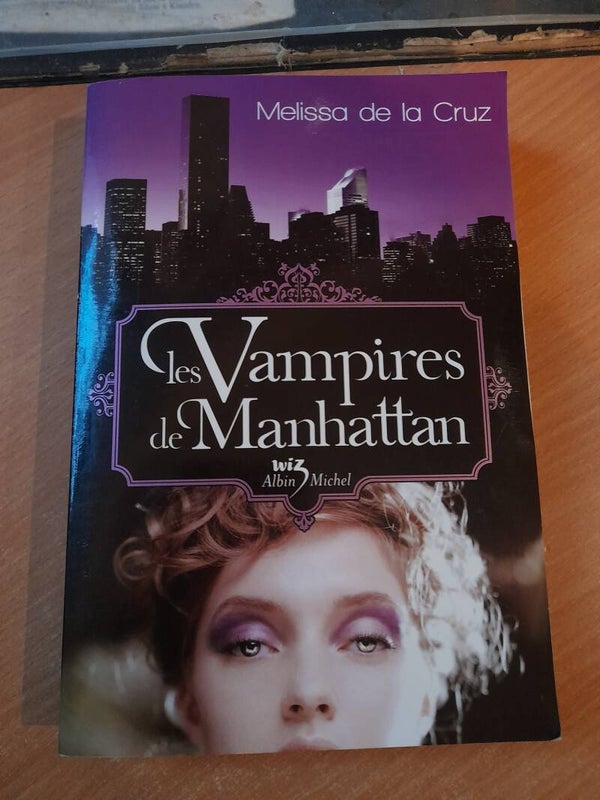 Les vampires de Manhattan - Melissa de la Cruz - Wiz Albin Michel - 2007