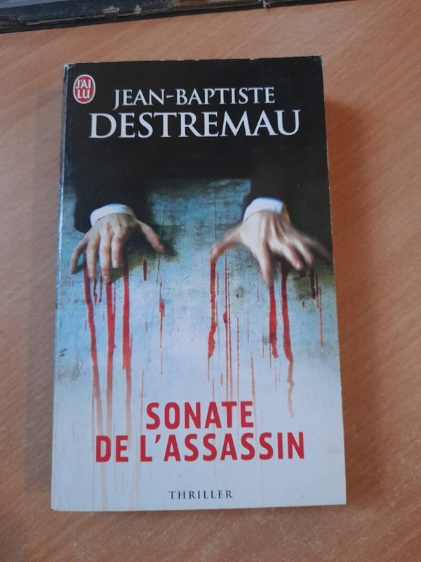 Sonate de l'assassin - Jean-baptiste Destremeau - J'ai lu - 2010