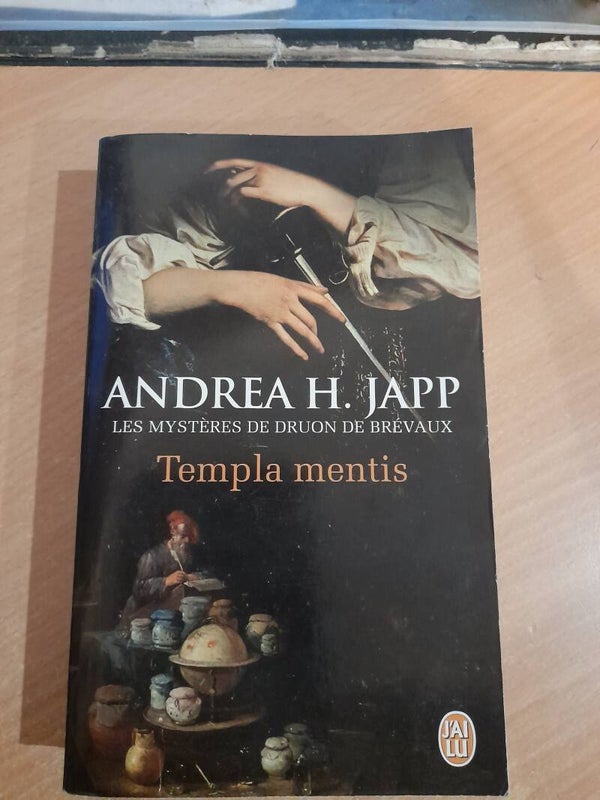 Templa Mentis (les mystères de Druon de Brévaux) - Andréa H.Japp - J'ai lu  - 2012