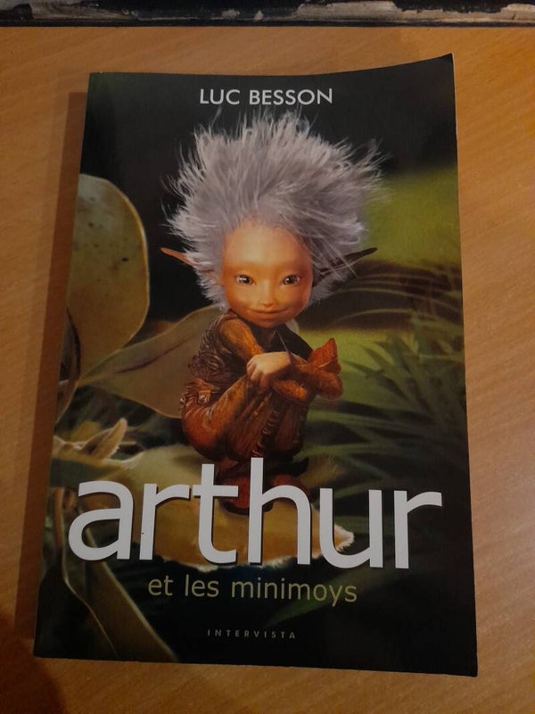 Arthur et les minimoys - Luc Besson -2005